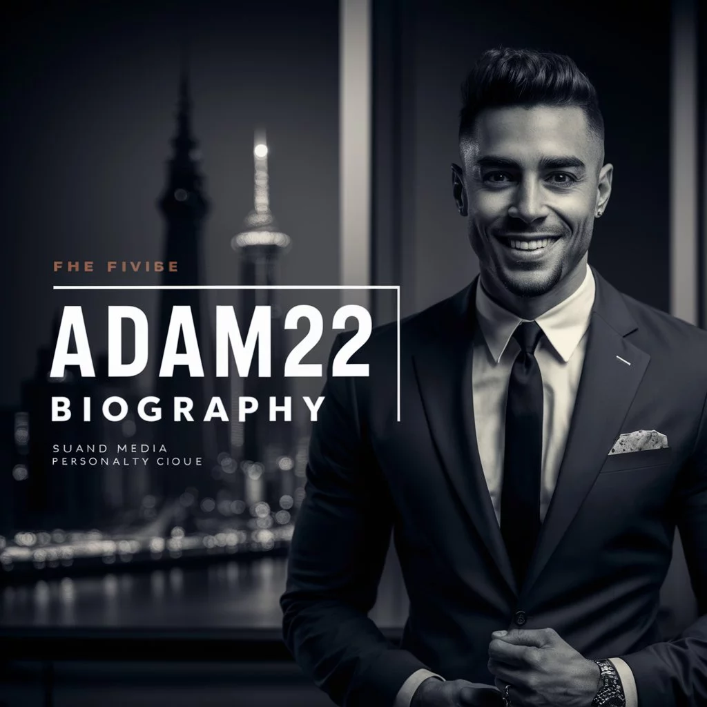 Adam22 Biography