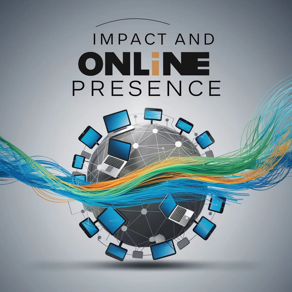 Impact and Online Presence